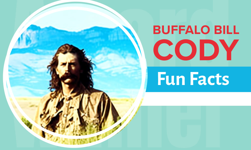 Fun Facts About Buffalo Bill Cody